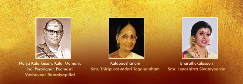 Gurus of the tradition: Vazhuvoor Ramaiyapillai, Smt. Thiripurasundari Yoganantham and Smt. Jeyachitra Sivamyooran